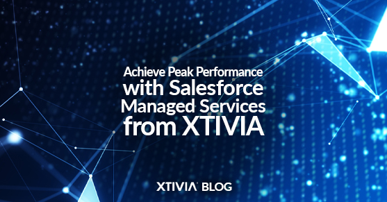 Achieve Peak Performance with Salesforce Managed Services from XTIVIA