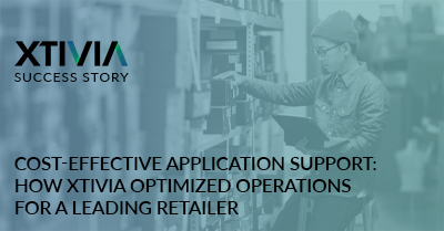 Cost-Effective Application Support: How XTIVIA Optimized Operations for a Leading Retailer