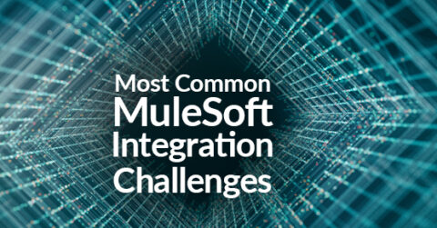 Most Common MuleSoft Integration Challenges | XTIVIA