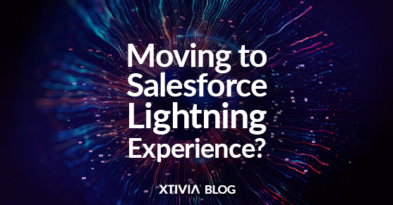 Moving to Salesforce Lightning Experience?